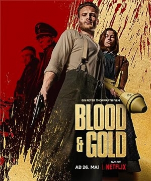 ดูหนัง Blood & Gold (2023) ทองเปื้อนเลือด (พากย์ไทย) เต็มเรื่อง 124hdmovie.COM