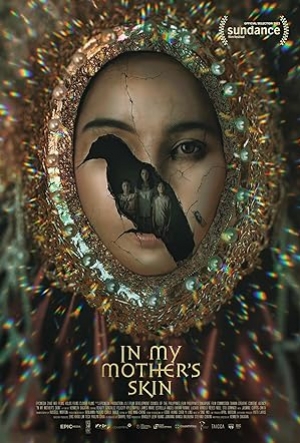 ดูหนัง In My Mother's Skin (2023) ร่างลวง (ซับไทย) เต็มเรื่อง 124hdmovie.COM