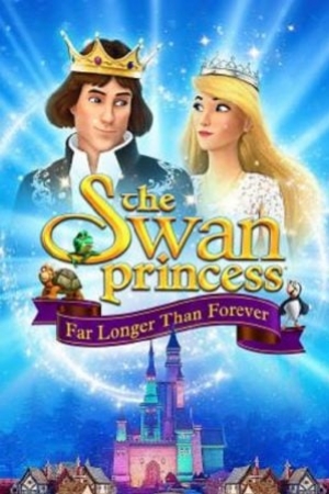 ดูหนัง The Swan Princess Far Longer Than Forever (2023) เจ้าหญิงหงส์ขาว ตอน ตราบนานชั่วกัลปาวสาน เต็มเรื่อง 124hdmovie.COM